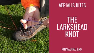 YouTube Tutorial - The Larks Head Knot
