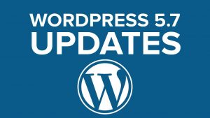 Preparing for update to WordPress 5.7